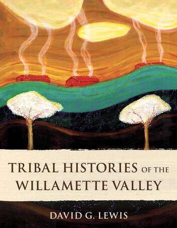 Book cover of Tribal Histories of the Willamette Valley