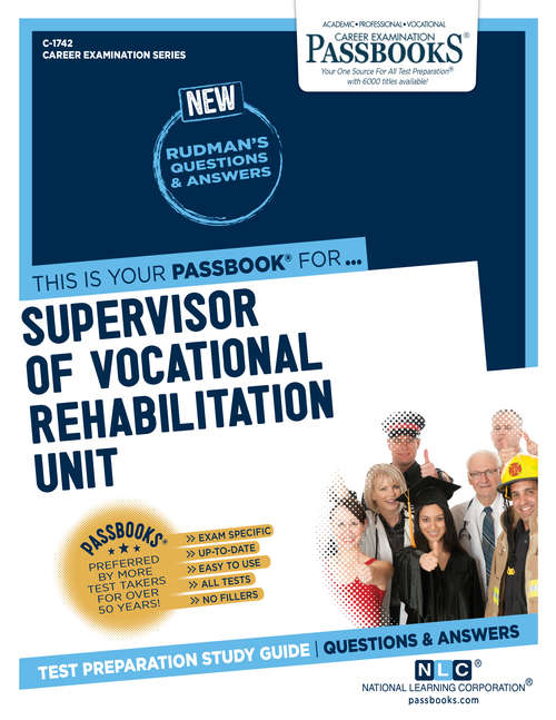 Book cover of Supervisor of Vocational Rehabilitation Unit: Passbooks Study Guide (Career Examination Series)