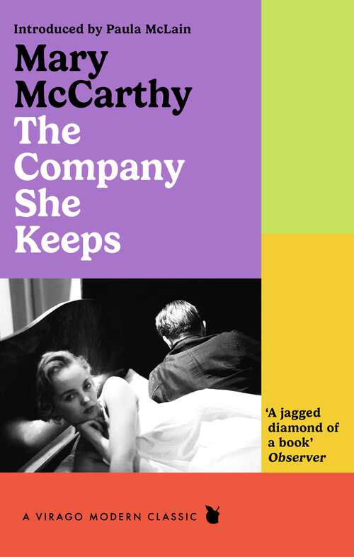 Book cover of The Company She Keeps: A Novel (Virago Modern Classics #273)