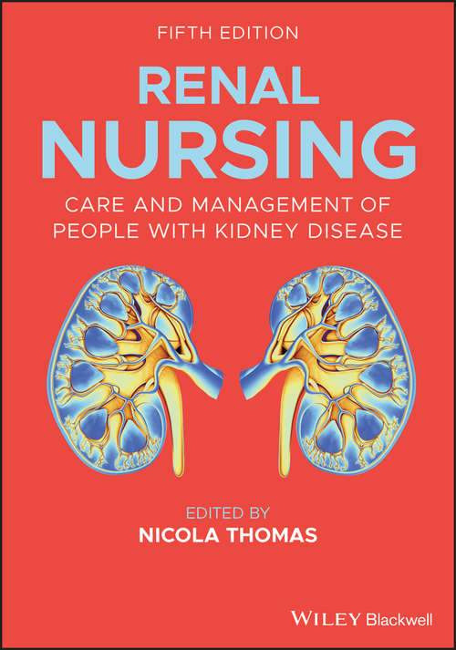 Book cover of Renal Nursing: Care and Management of People with Kidney Disease (5)