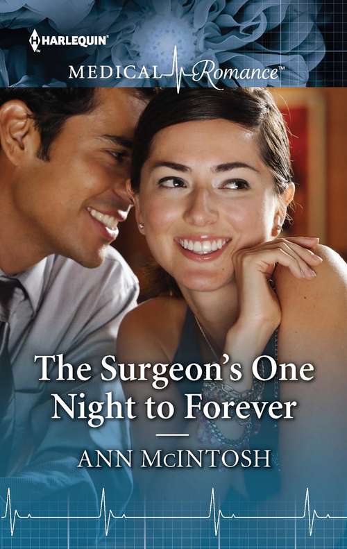 The Surgeon's One Night to Forever (Mills And Boon Medical Ser.)