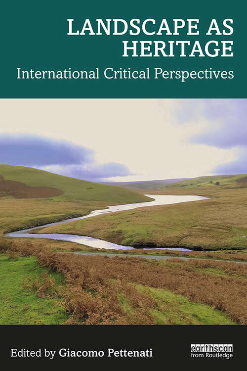 Book cover of Landscape as Heritage: International Critical Perspectives