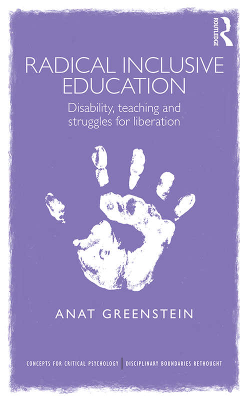 Book cover of Radical Inclusive Education: Disability, teaching and struggles for liberation (Concepts for Critical Psychology)