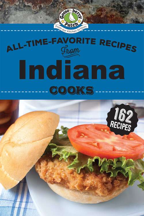 Book cover of All-Time-Favorite Recipes from Indiana Cooks (Regional Cooks)