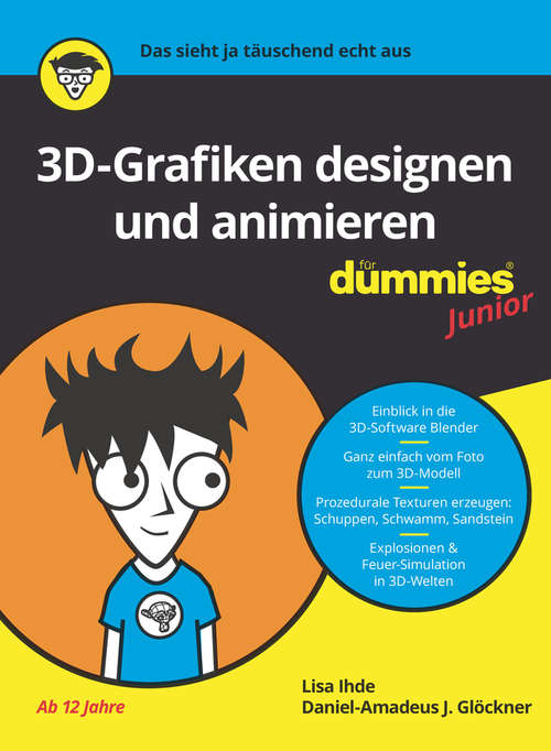 Book cover of 3D-Grafiken Designen und animieren für Dummies Junior (Für Dummies)