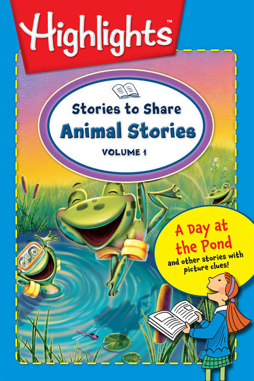 Book cover of Stories to Share: Animal Stories Volume 1