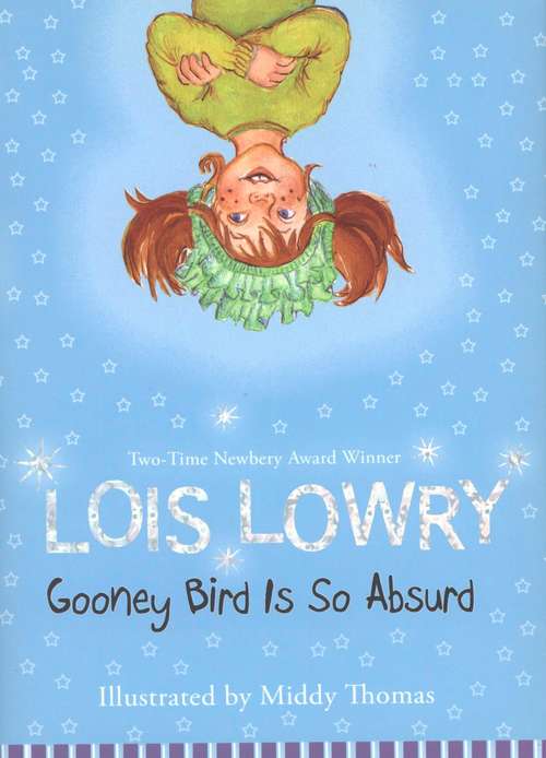 Book cover of Gooney Bird Is So Absurd