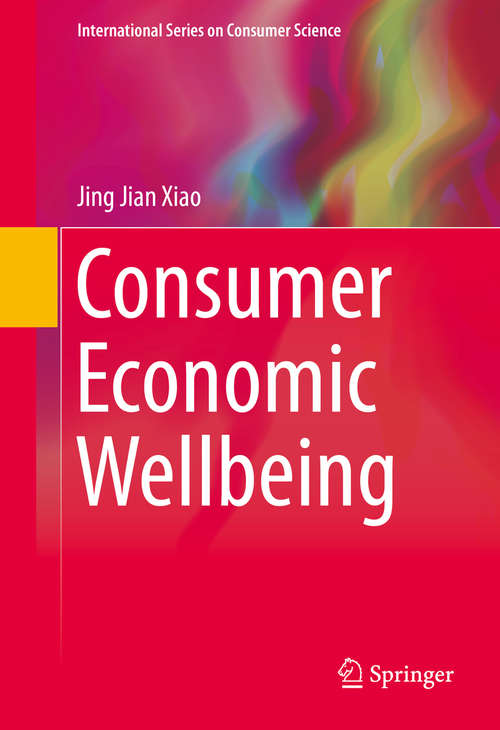 Consumer Economic Wellbeing (International Series on Consumer Science)
