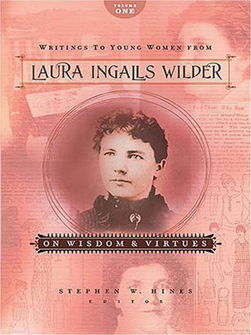 Book cover of Writings to Young Women from Laura Ingalls Wilder - Volume One