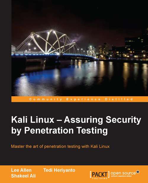 Book cover of Kali Linux – Assuring Security by Penetration Testing