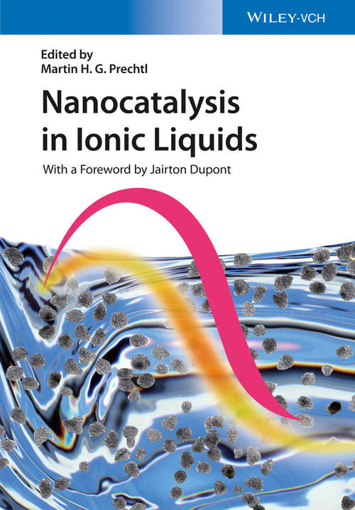 Book cover of Nanocatalysis in Ionic Liquids