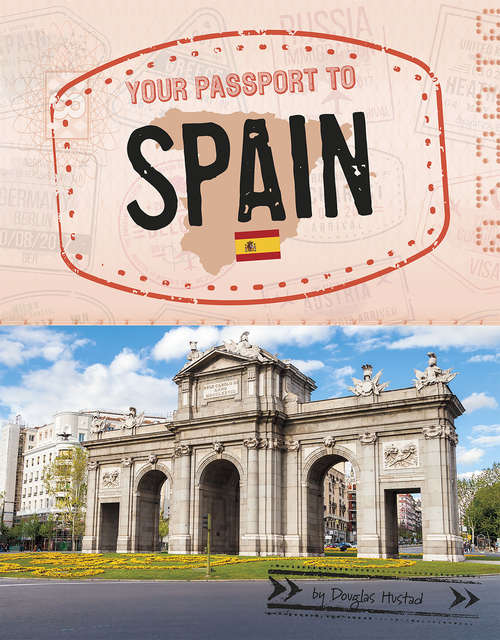 Book cover of Your Passport to Spain (World Passport)