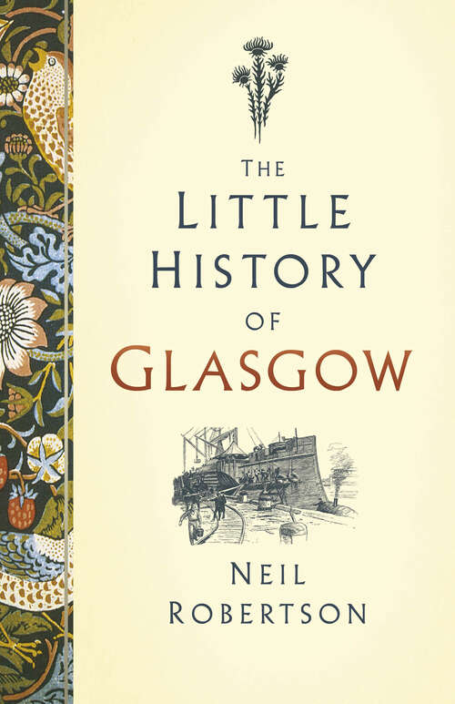 Book cover of The Little History of Glasgow (Little History of)