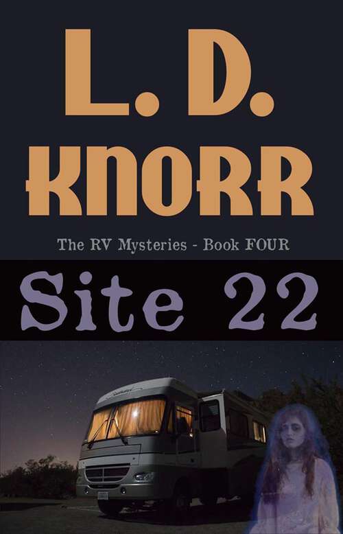 Book cover of Site 22 (RV Mysteries #4)