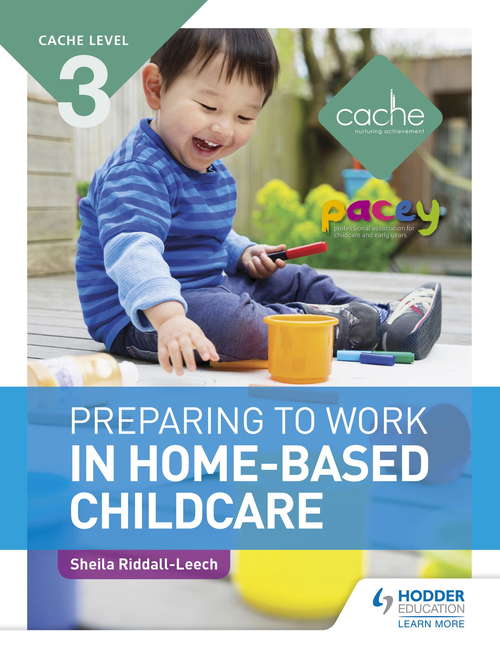 Book cover of CACHE Level 3 Preparing to Work in Home-based Childcare