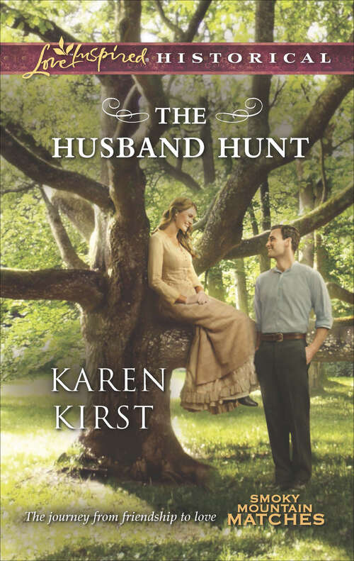 Book cover of The Husband Hunt (Smoky Mountain Matches)