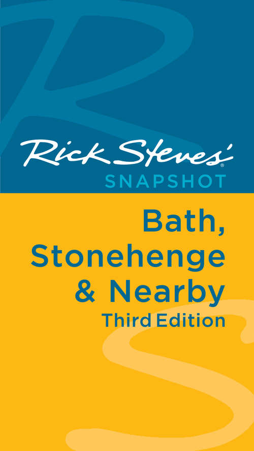 Book cover of Rick Steves' Snapshot Bath, Stonehenge & Nearby