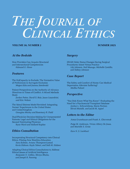 Book cover of The Journal of Clinical Ethics, volume 36 number 2 (Summer 2025)