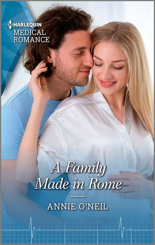 A Family Made in Rome (Double Miracle at St. Nicolino's Hospital #1)