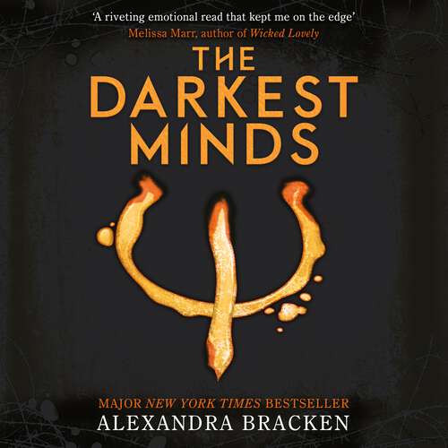 Book cover of The Darkest Minds: Book 1 (A Darkest Minds Novel #1)