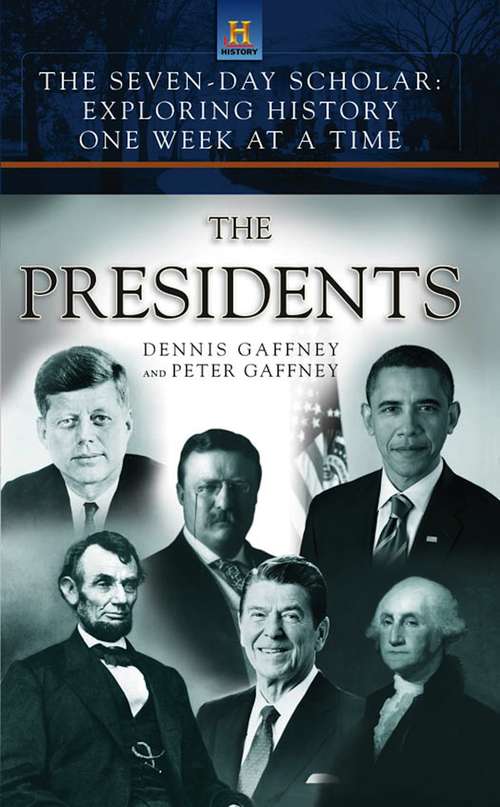 Book cover of The Seven-Day Scholar: The Presidents