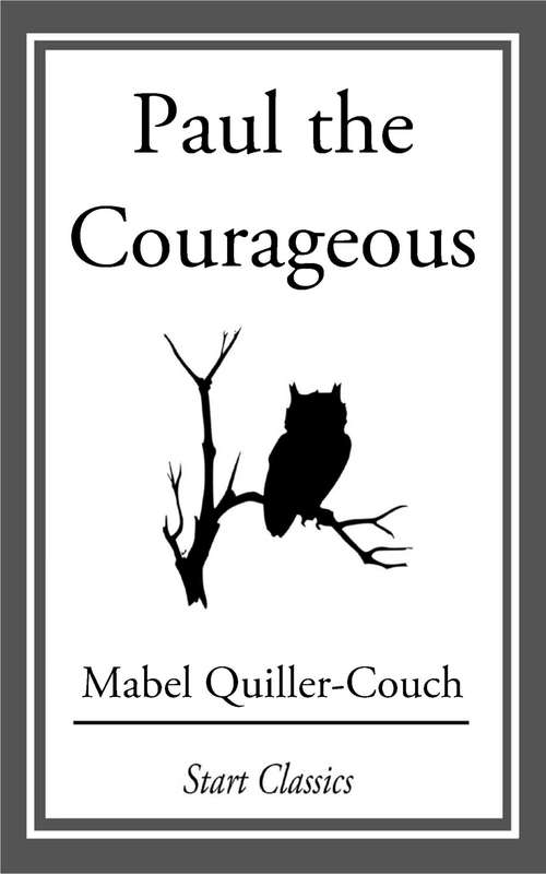 Book cover of Paul the Courageous
