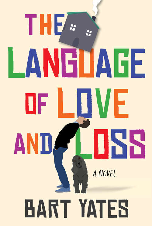 Book cover of The Language of Love and Loss: A Witty and Moving Novel Perfect for Book Clubs