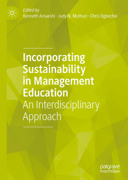 Incorporating Sustainability in Management Education: An Interdisciplinary Approach