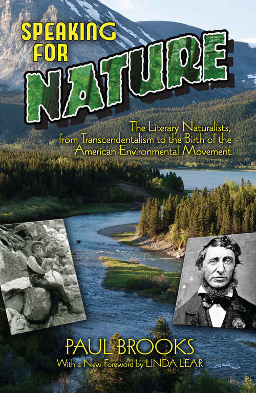 Book cover of Speaking for Nature: The Literary Naturalists, from Transcendentalism to the Birth of the American Environmental Movement