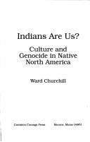 Book cover of Indians Are Us?: Culture and Genocide in Native North America