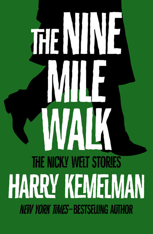 Book cover of The Nine Mile Walk: The Nicky Welt Stories