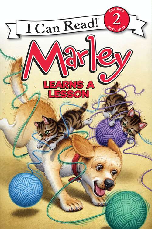 Book cover of Marley: Marley Learns a Lesson (I Can Read Level 2)