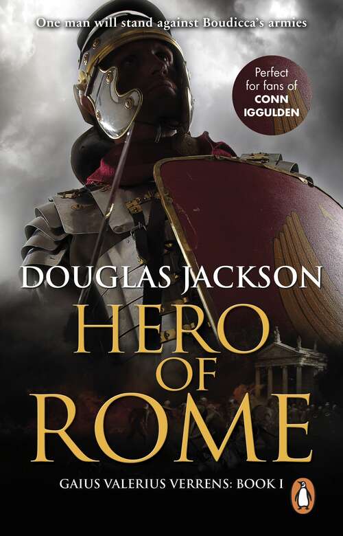 Book cover of Hero of Rome: An action-packed and riveting novel of Roman adventure… (Gaius Valerius Verrens #1)