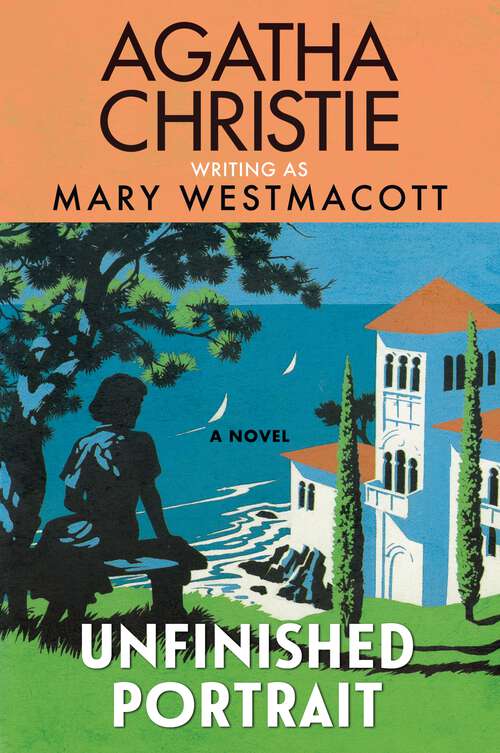 Book cover of Unfinished Portrait: A Novel