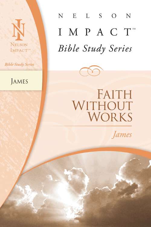 Book cover of James (Nelson Impact Bible Study Guide)