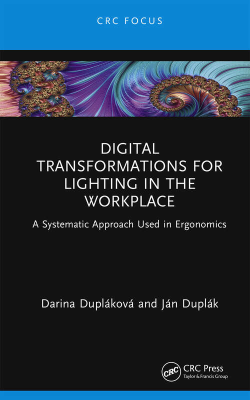 Book cover of Digital Transformations for Lighting in the Workplace: A Systematic Approach Used in Ergonomics
