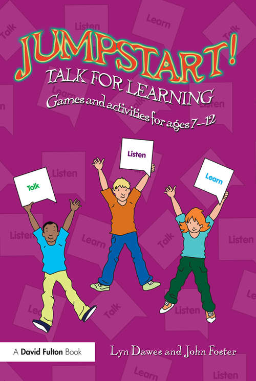 Book cover of Jumpstart! Talk for Learning: Games and activities for ages 7-12 (Jumpstart)
