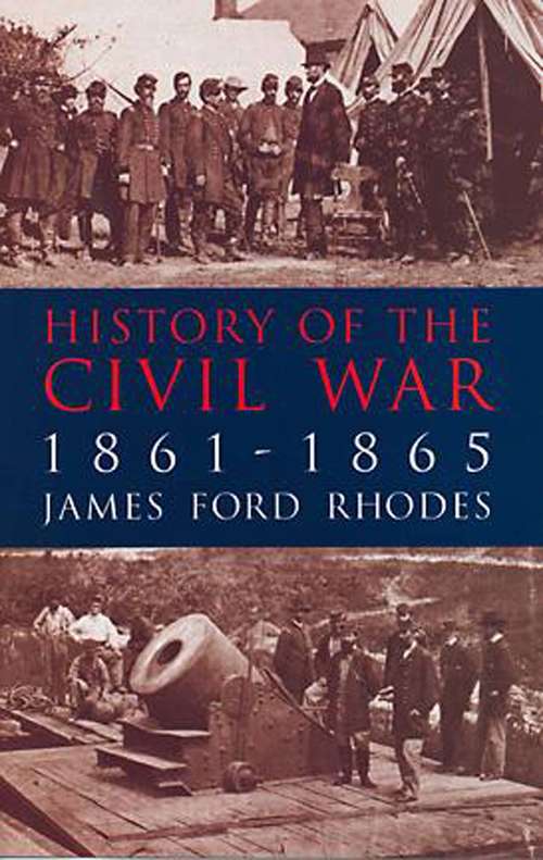 History of the Civil War, 1861-1865 (Civil War)