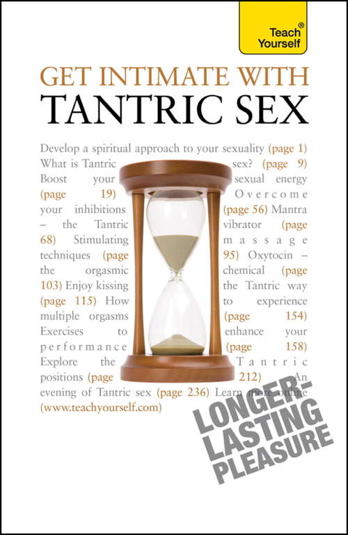 Book cover of Get Intimate with Tantric Sex: Be a better lover and discover a fresh approach to sexuality