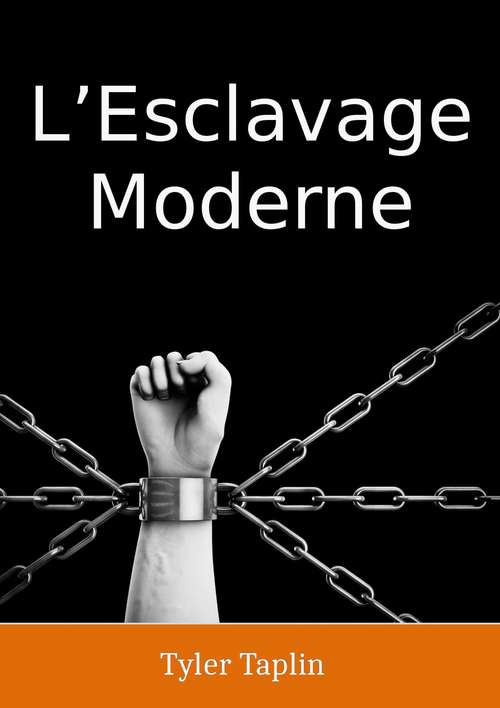 Book cover of L’Esclavage Moderne