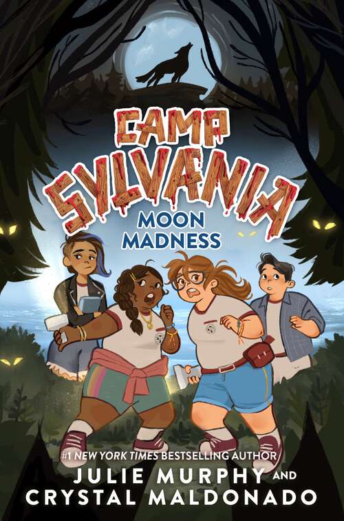 Book cover of Camp Sylvania: Moon Madness (Camp Sylvania)