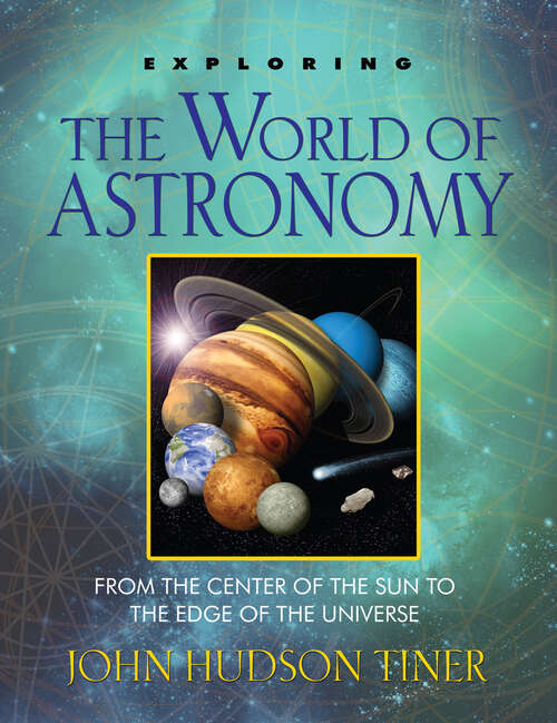 Book cover of Exploring the World of Astronomy