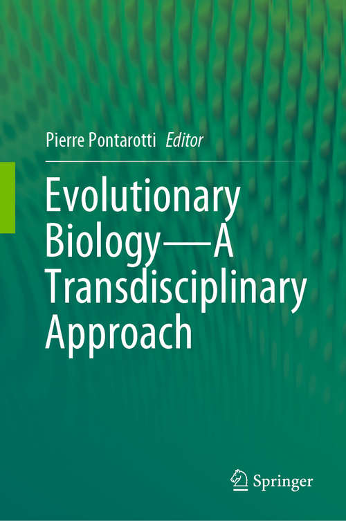 Book cover of Evolutionary Biology—A Transdisciplinary Approach (1st ed. 2020)