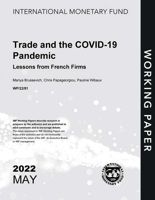 Book cover of Trade and the COVID-19 Pandemic: Lessons from French Firms (Imf Working Papers)