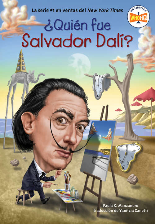 Book cover of ¿Quién fue Salvador Dalí? (¿Quién fue?)