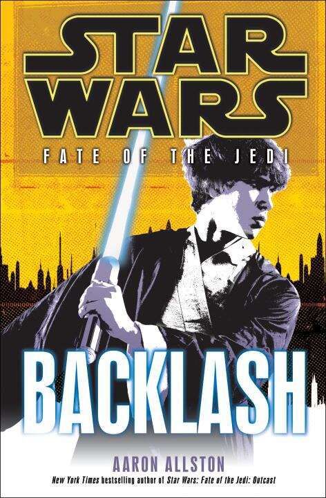 Book cover of Star Wars: Fate of the Jedi #4: Backlash