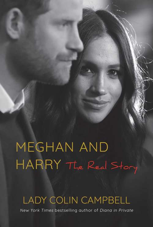 Book cover of Meghan and Harry: The Real Story