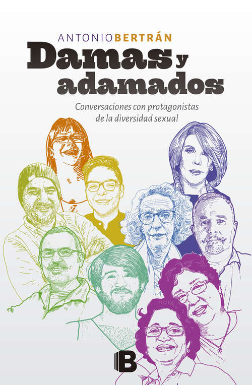 Book cover of Damas y adamados: Conversaciones con protagonistas de la diversidad sexual