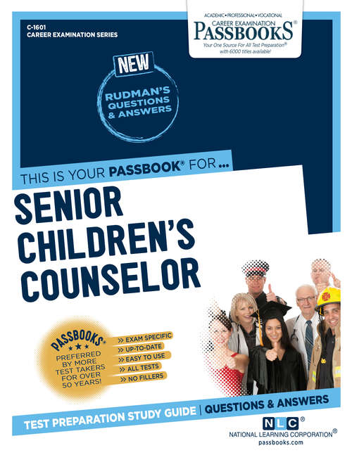 Book cover of Senior Children's Counselor: Passbooks Study Guide (Career Examination Series)