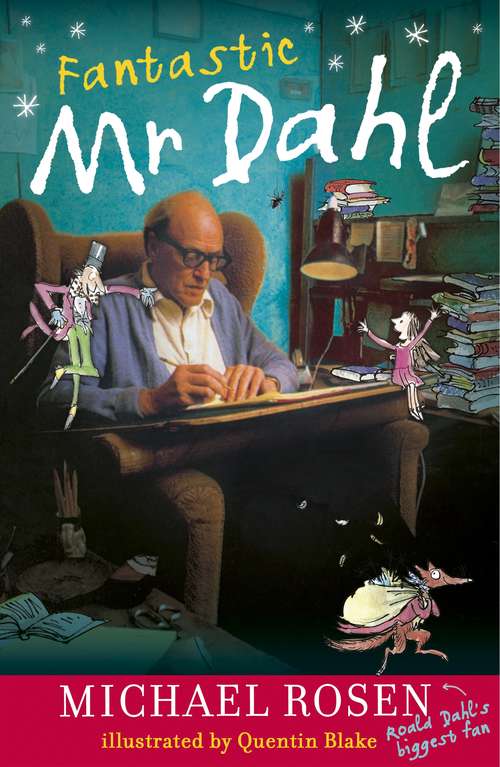 Book cover of Fantastic Mr Dahl